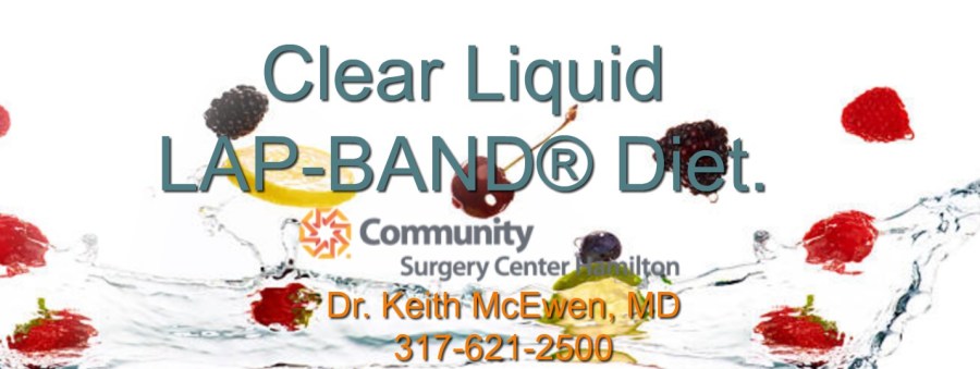 Clear Liquid LAP-BAND®&nbsp;Diet.